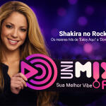 Do pop ao rock: as músicas mais marcantes de Shakira